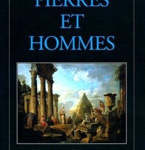 Pierres et hommes