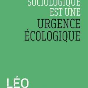 L'imagination sociologique est une urgence écologique